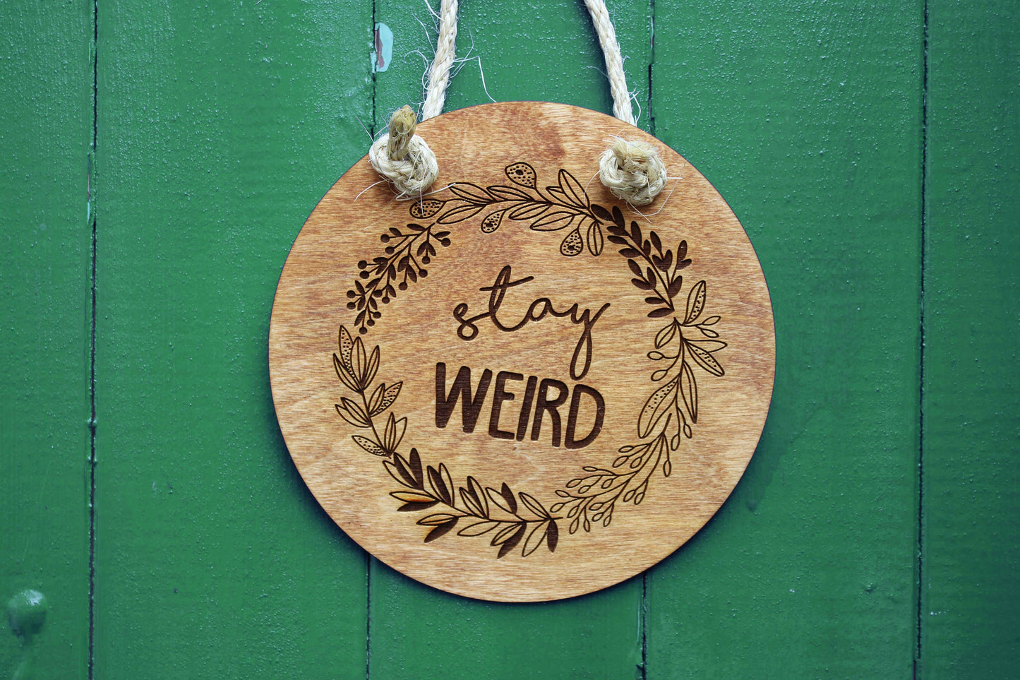 Stay Weird Sign image 0