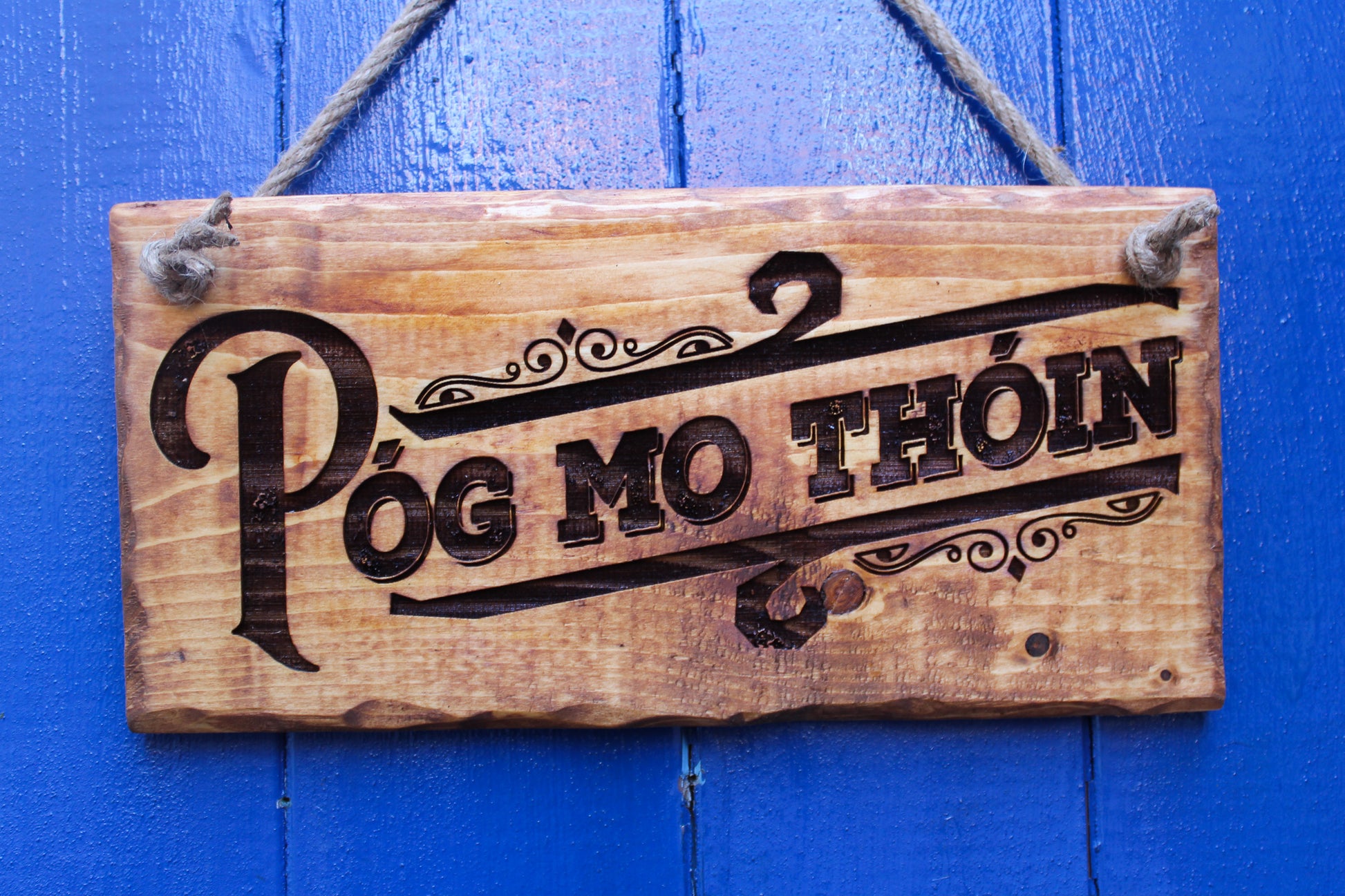 Póg Mo Thóin Sign image 8
