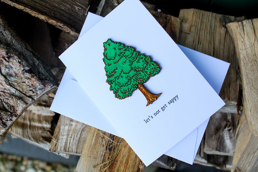 Let's Not Get Sappy Card image 0