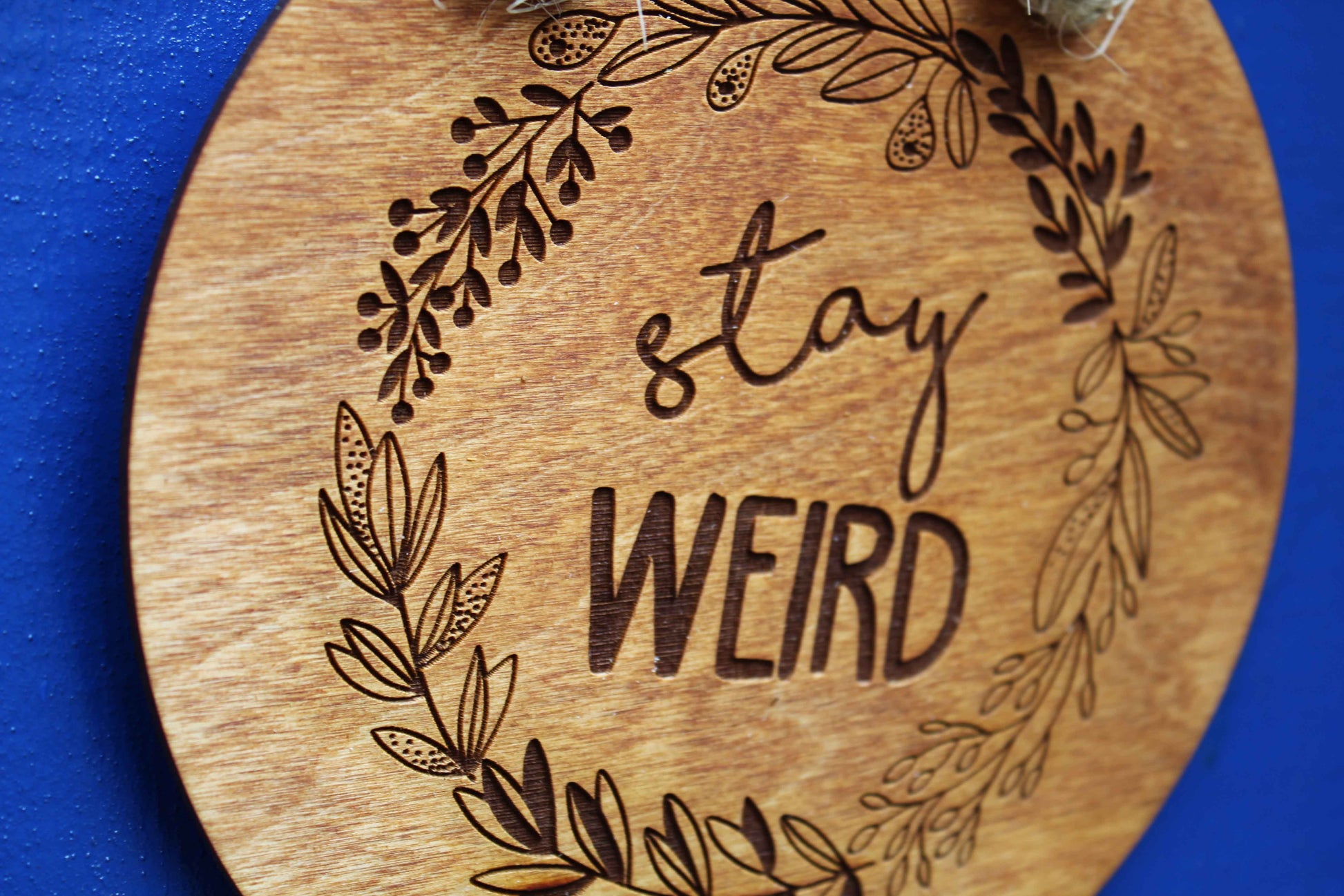 Stay Weird Sign image 2
