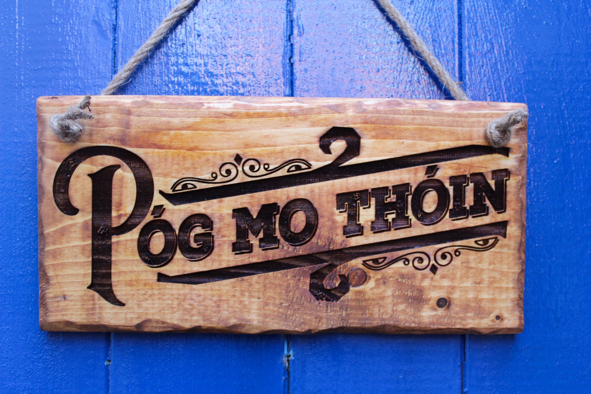 Póg Mo Thóin Sign image 2